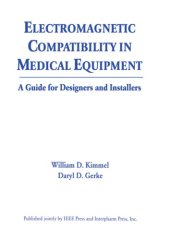 book Electromagnetic Compatibility in Medical Equipment : a Guide for Designers and Installers