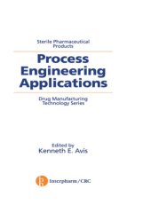 book Sterile Pharmaceutical Products : Process Engineering Applications