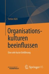 book Organisationskulturen beeinflussen: Eine sehr kurze Einführung