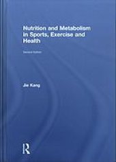 book Nutrition and metabolism in sports, exercise and health