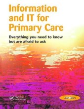 book Information and IT for Primary Care: Everything You Need to Know but are Afraid to Ask