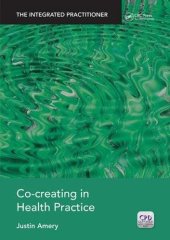 book Co-Creating in Health Practice: The Integrated Practitioner