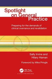 book Spotlight On General Practice: Preparing for the Demands of Clinical Governance and Revalidation