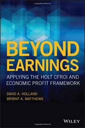 book Beyond Earnings: Applying the HOLT CFROI and Economic Profit Framework