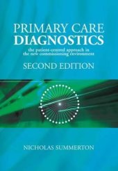 book Primary Care Diagnostics: The Patient-Centred Approach in the New Commissioning Environment