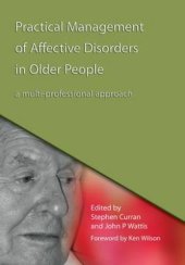 book Practical Management of Affective Disorders in Older People: A Multi-Professional Approach