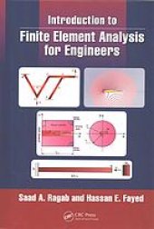 book Introduction to finite element analysis for engineers