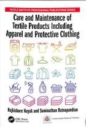 book Care and Maintenance of Textile Products Including Apparel and Protective Clothing