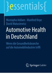 book Automotive Health in Deutschland: Wenn die Gesundheitsbranche auf die Automobilindustrie trifft