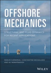 book Offshore mechanics : structural and fluid dynamics for recent applications