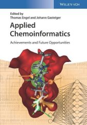 book Applied Chemoinformatics: Achievements and Future Opportunities