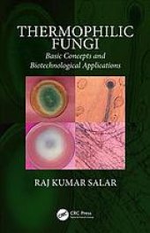 book Thermophilic fungi : basic concepts and biotechnological applications