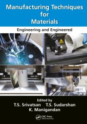 book Manufacturing Techniques for Materials : Engineering and Engineered