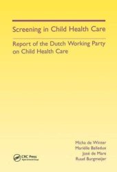 book Screening in Child Health Care: Report of the Dutch Working Party on Child Health Care