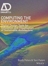 book Computing the Environment: Digital Design Tools for Simulation and Visualisation of Sustainable Architecture