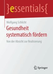 book Gesundheit systematisch fördern: Von der Absicht zur Realisierung