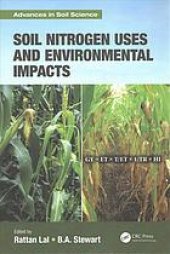 book Soil Nitrogen Uses and Environmental Impacts