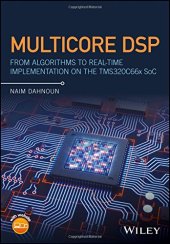 book Multicore DSP: From Algorithms to Real-time Implementation on the TMS320C66x SoC