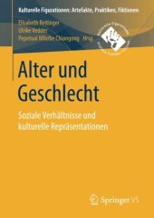 book Alter und Geschlecht: Soziale Verhältnisse und kulturelle Repräsentationen