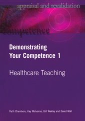 book Demonstrating your competence. 1, Healthcare teaching