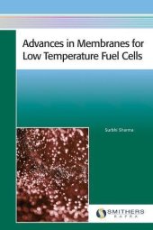 book Advances in Membranes for Low Temperature Fuel Cells