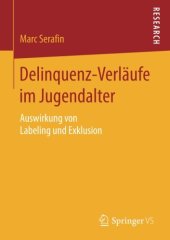 book Delinquenz-Verläufe im Jugendalter: Auswirkung von Labeling und Exklusion