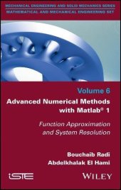 book Advanced Numerical Methods with Matlab 1: Function Approximation and System Resolution