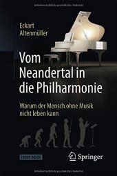 book Vom Neandertal in die Philharmonie: Warum der Mensch ohne Musik nicht leben kann