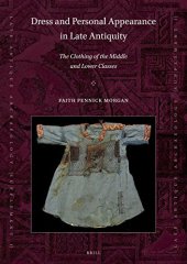 book Dress and Personal Appearance in Late Antiquity