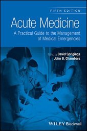 book Acute Medicine: A Practical Guide to the Management of Medical Emergencies