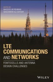 book LTE communications and networks : femtocells and antenna design challenges