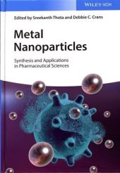 book Metal Nanoparticles: Synthesis and Applications in Pharmaceutical Sciences