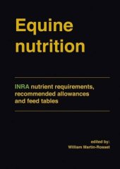 book Equine Nutrition: INRA Nutrient Requirements, Recommended Allowances and Feed Tables