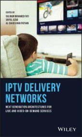 book IPTV Delivery Networks: Next Generation Architectures for Live and Video-on-Demand Services