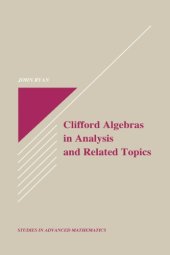 book Clifford algebras in analysis and related topics