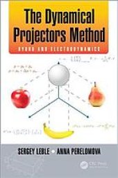 book The dynamical projectors method : hydro and electrodynamics