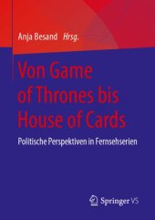 book Von Game of Thrones bis House of Cards : politische Perspektiven in Fernsehserien