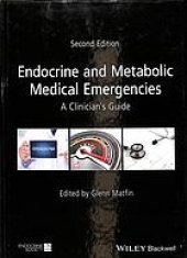 book Endocrine and metabolic medical emergencies : a clinician's guide