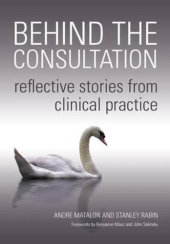 book Behind the Consultation: Reflective Stories from Clinical Practice