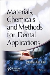 book Materials, Chemicals and Methods for Dental Applications