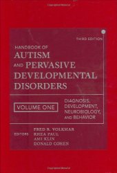 book Handbook of Autism and Pervasive Developmental Disorders volume 1 Diagnosis, Development, Neurobiology, and Behavior