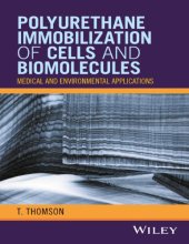 book Polyurethane immobilization of cells and biomolecules : medical and environmental applications