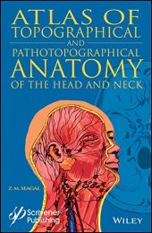 book Atlas of Topographical and Pathotopographical Anatomy of the Head and Neck