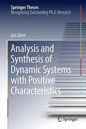 book Analysis and Synthesis of Dynamic Systems with Positive Characteristics