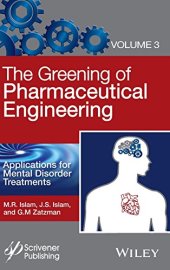 book The Greening of Pharmaceutical Engineering, Applications for Mental Disorder Treatments Volume 3