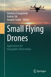 book Small Flying Drones: Applications for Geographic Observation