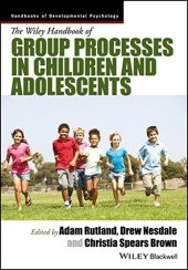 book The Wiley Handbook of Group Processes in Children and Adolescents