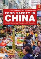 book Food Safety in China: Science, Technology, Management and Regulation