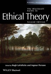 book The Blackwell Guide to Ethical Theory