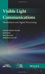 book Visible Light Communications: Modulation and Signal Processing